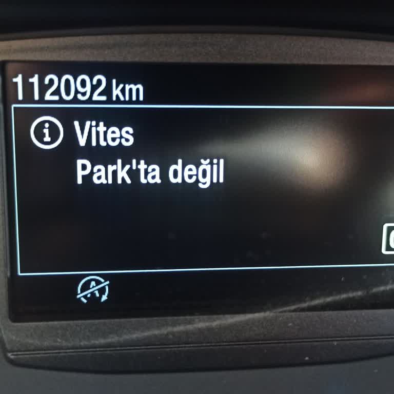 Ford Focus’ta Vites Park Konumunda Değil Ve Kalkış Kullanım Dışı Uyarıları