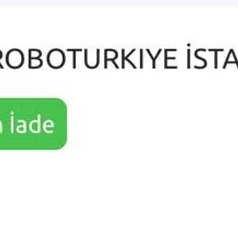 Robo Türkiye'den Eksik 650 TL İade Ve Yanıtsız Müşteri Hizmetleri