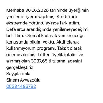 İzinsiz Çekilen 3.037,65 TL Ücretin İadesi Ve Üyeliğin İptali