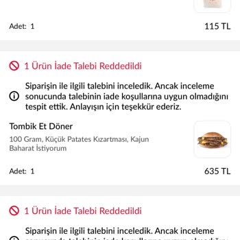 Yanlış Döner Gönderildi, İade Talebim Reddedildi