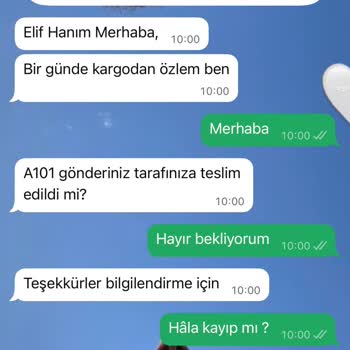 A101 Siparişimin Kargosu Kayıp Ve Bilgilendirme Eksikliği