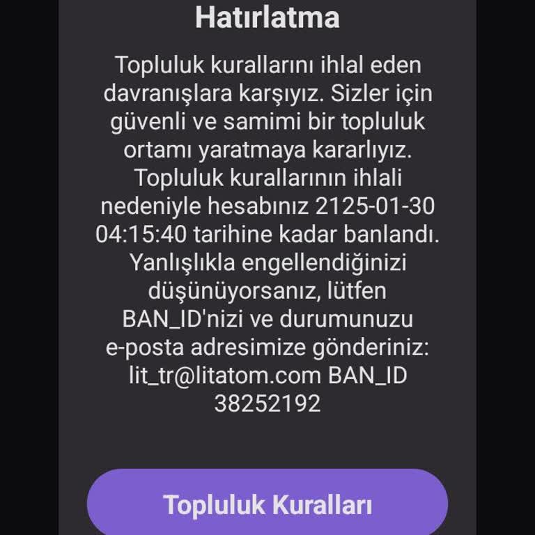 Uyarısız Ban Ve Hesabımın Açılmasını Talep Ediyorum