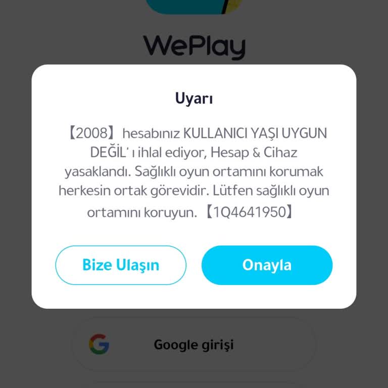 Weplay'de Yaş Uygun Değil Gerekçesiyle Haksız Cihaz Banı