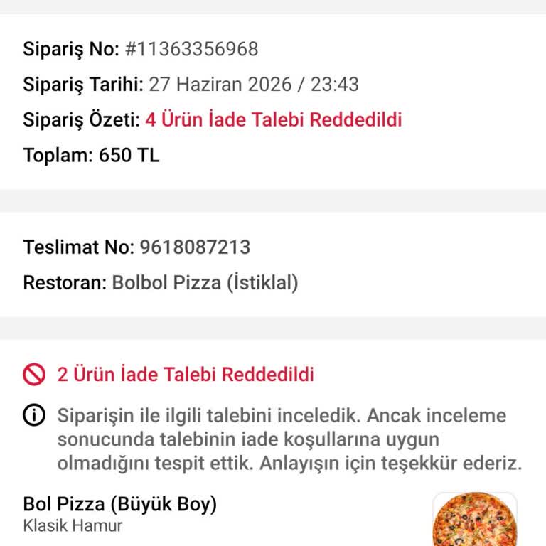 Uber Eats Üzerinden Yanmış Ve Buz Gibi Pizza İçin İade Reddi