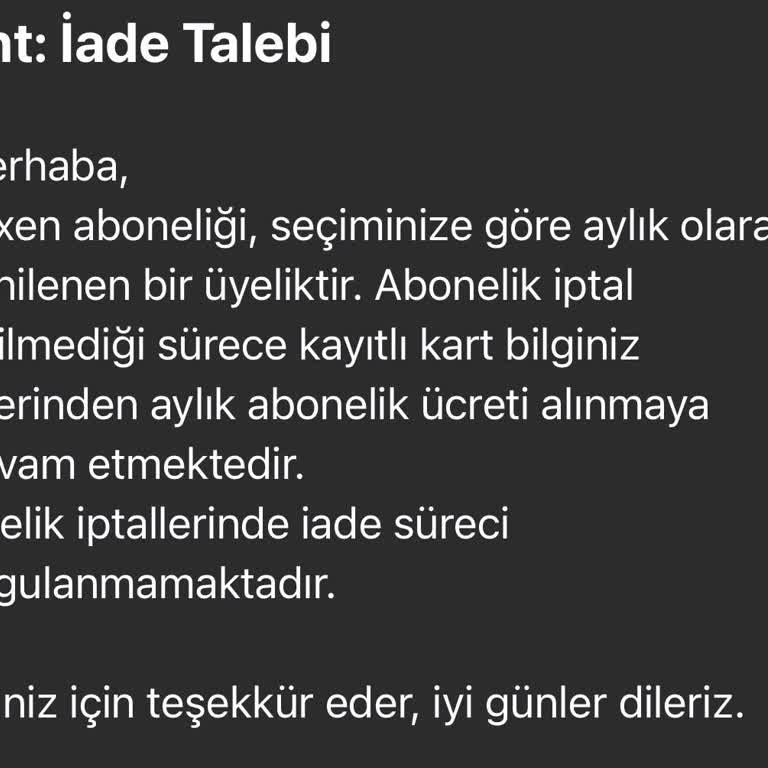 Kullanılmayan Hizmetin Otomatik Yenilenmesi Ve İade Reddi