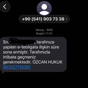 Özcan Hukuk Bürosu İsimli Sahte E-Tebligat Ve SMS Taleplerine Şikayet