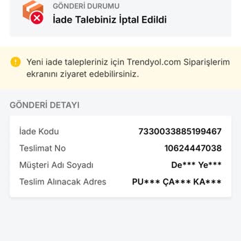 Trendyol'da İade Talebimin Haksız Reddedilmesi Ve Ürün Kaybı
