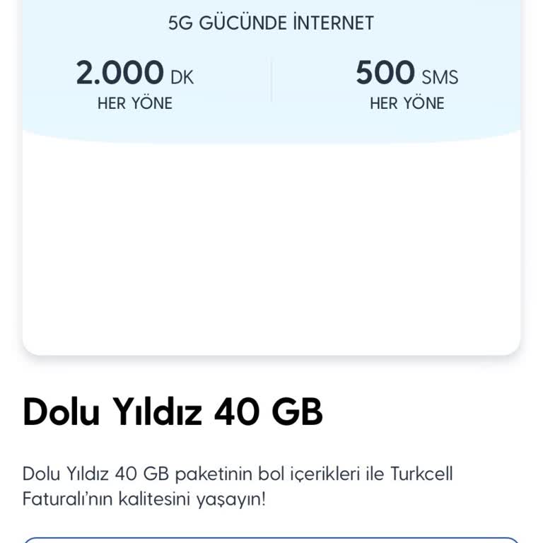 Uygun Olmayan Dolu Yıldız 40 GB Paketi Görüntülenmesi Ve Daha Pahalı Tekliflerin Dayatılması