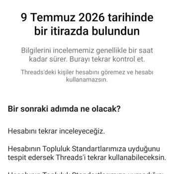 Threads Hesabım Açıklama Olmadan Kapatıldı Ve Yeniden Açılmasını Talep Ediyorum