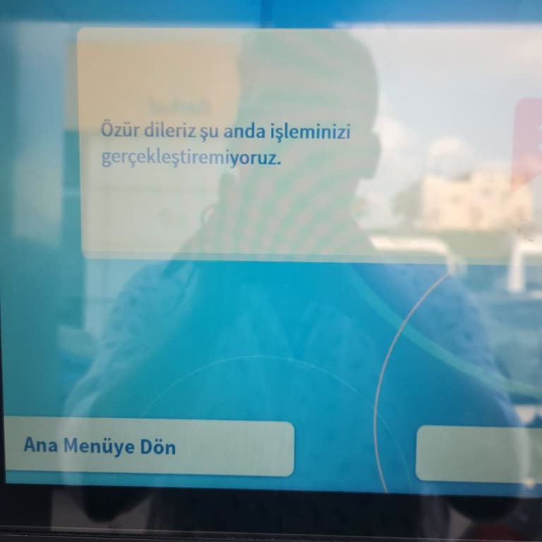 Ailem Kartıyla ATM Ödemesinde Sürekli Hata Ve Açıklama Talebi