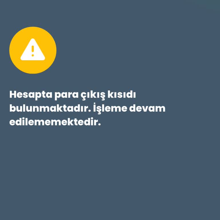 Hesabımda Transfer Kısıtı Ve Acil Çözüm Talebi