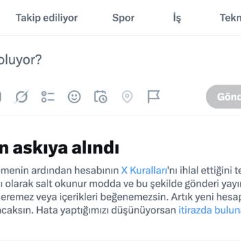 X Platformunda Hesabım Sürekli Askıya Alınıyor Ve Destek Çözüm Sunmuyor
