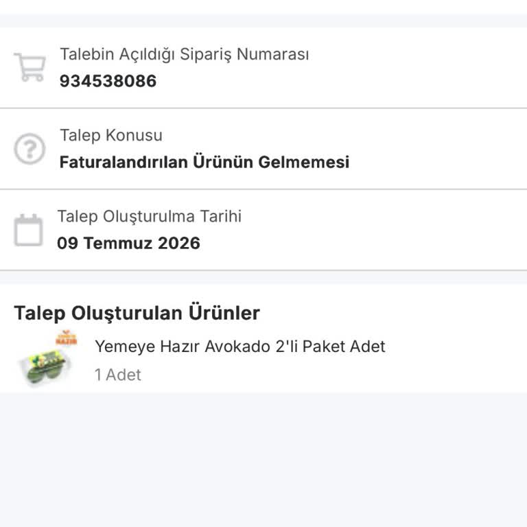 Teslim Edilmeyen Avokado Paketi İçin Ücret İadesi Talebi
