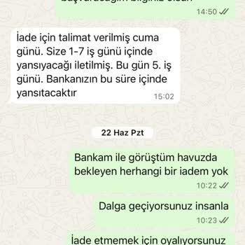 İade Bedelimin 14 Gün İçinde Ödenmemesi Ve Sürekli Oyalama