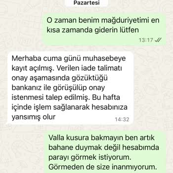 İade Bedelimin 14 Gün İçinde Ödenmemesi Ve Sürekli Oyalama