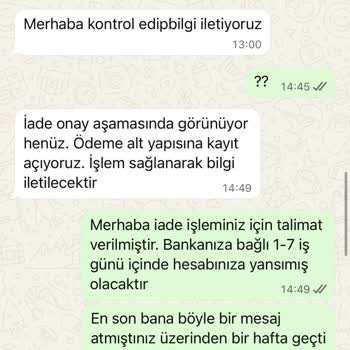 İade Bedelimin 14 Gün İçinde Ödenmemesi Ve Sürekli Oyalama