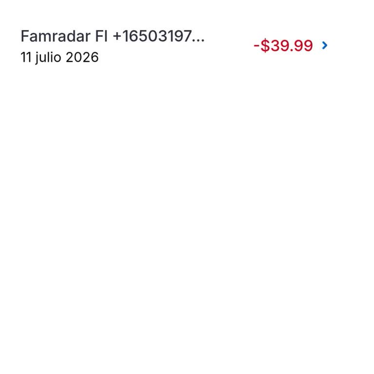 Cobro Pendiente de FamRadar, Solicito Cancelación de Suscripción y Reembolso