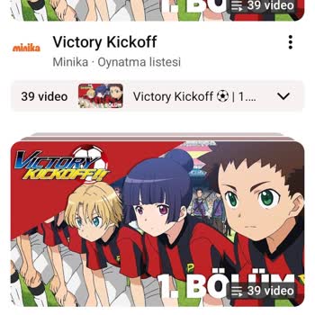 Victory Kickoff Çizgi Filminin Minika GO’da Yayınlanmasını Talep Ediyorum