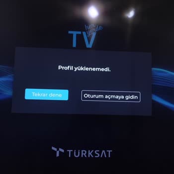TV Her Yerde Erişilemiyor, Profil Yüklenemedi Hatası