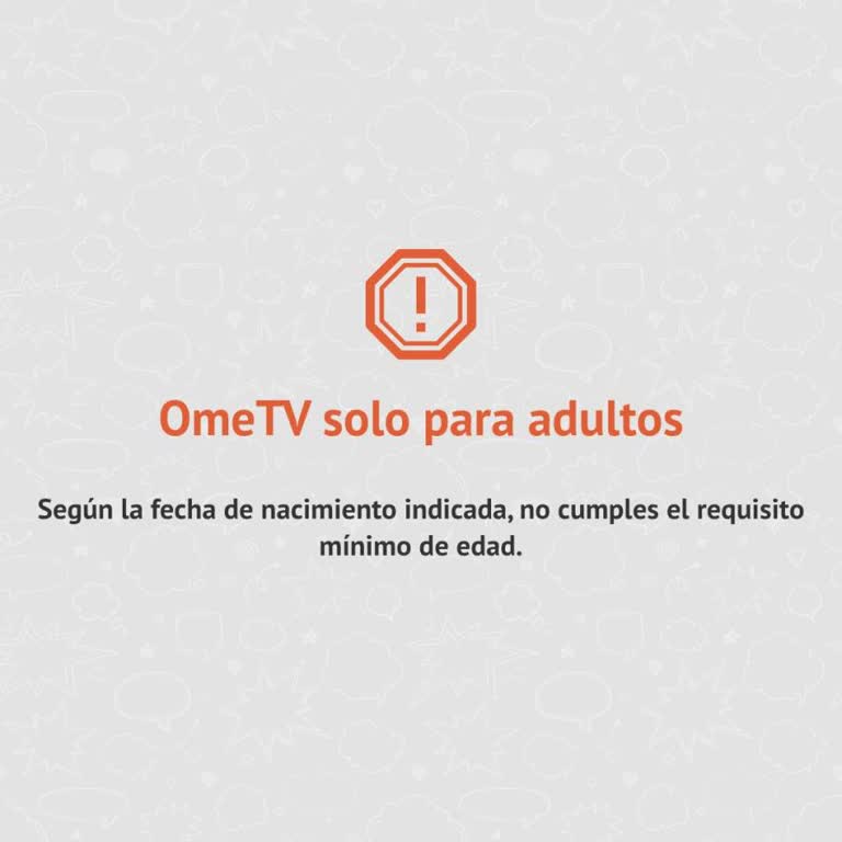 Problemas de acceso a Ome TV por verificación de edad, solicito revisión