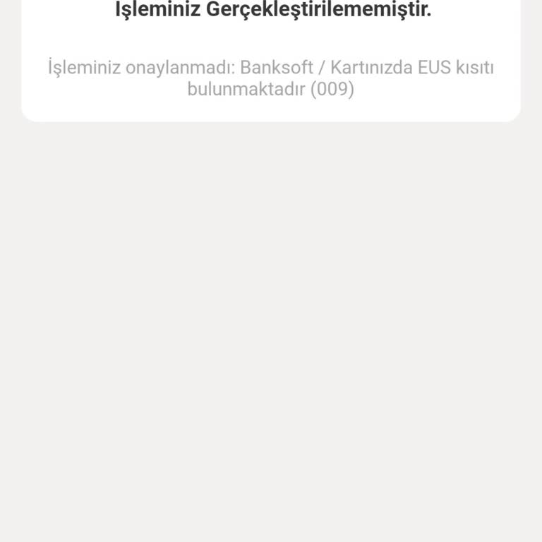 EUS Kısıtı Nedeniyle Ödenmiş Kredi Kartım Kapanmış Açılmıyor