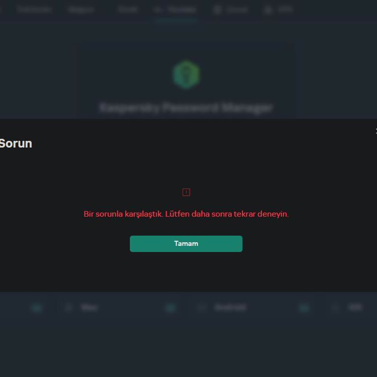 Kaspersky Şifre Yöneticisi Senkronizasyon Sorunu Ve Destek Eksikliği