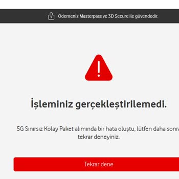 5G Sınırsız Kolay Paketi Satın Alırken Sürekli Hata Alıyorum