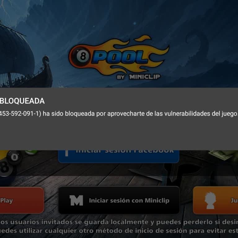 8 Ball Pool bloqueó mi cuenta sin justificación, solicito desbloqueo