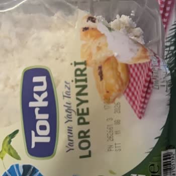Torku Lor Peyniri Bozulmuş: Son Kullanma Tarihine Yakın Olmasına Rağmen Ekşi