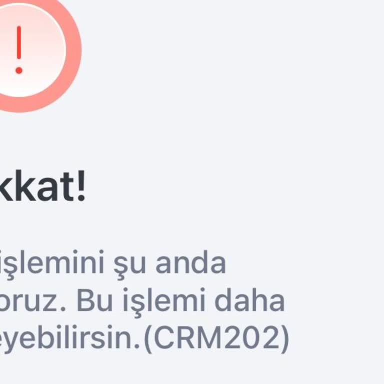 Hadi Uygulamasına Girişte CRM202 Hatası