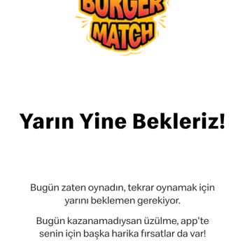 Burger Match Oyununda Günlük Hak Hatası Ve Telafi Talebi