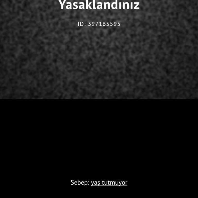 Yaş Tutmuyor Hatası Nedeniyle Haksız Kalıcı Ban