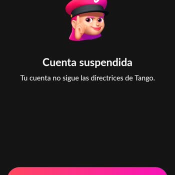 Cuenta Tango suspendida sin justificación, exijo revisión y reactivación