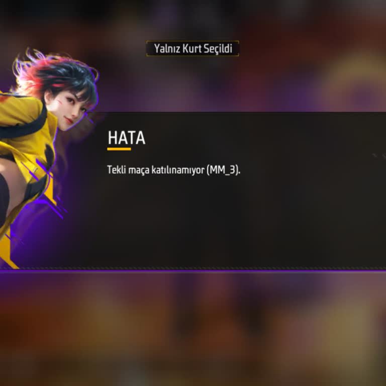 Fire Fire Tekli Maç Katılamama Hatası Hesabımı Engelliyor