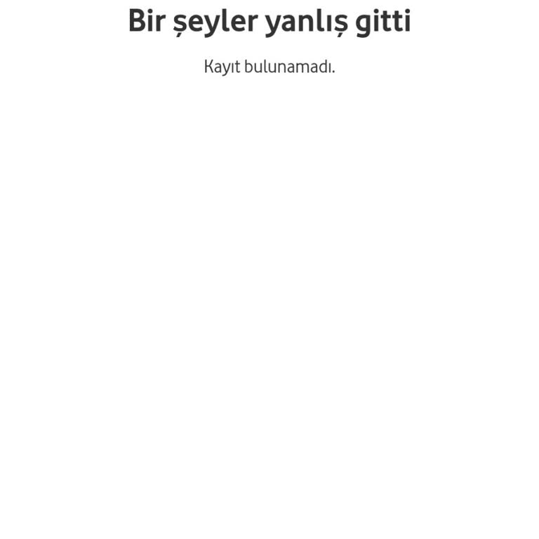 Vodafone Yanımda Happy Bölümünde Red Kampanyaları Görüntülenmiyor