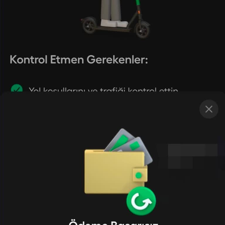 Ödeme Başarısız Hatası Nedeniyle Scooter Kiralanamıyor Ve Destek Geri Dönüşü Yok