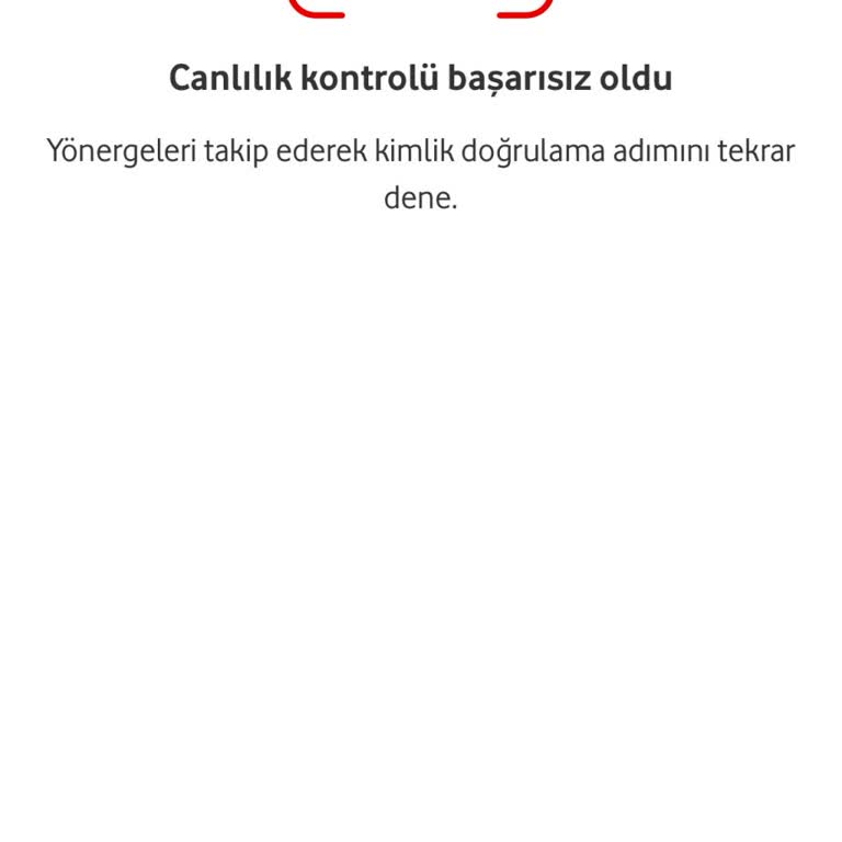 Vodafone Pay’da Canlılık Testi Hatası Şifre Yenilemeyi Engelliyor