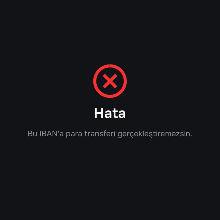 IBAN’a Para Transferi Hatası Ve Çelişkili Bilgilendirme