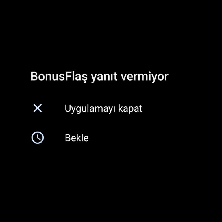 BonusFlaş Uygulaması Telefonumda Sürekli Çöküyor