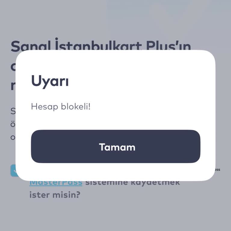 İstanbulkart Dijital Hesabım Uzun Süre Bloke Edildi Açılmasını Talep Ediyorum