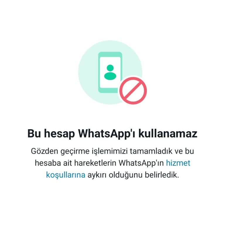 WhatsApp Hesabım Nedensiz Kapatıldı, Özel Ve İş İletişimim Durdu