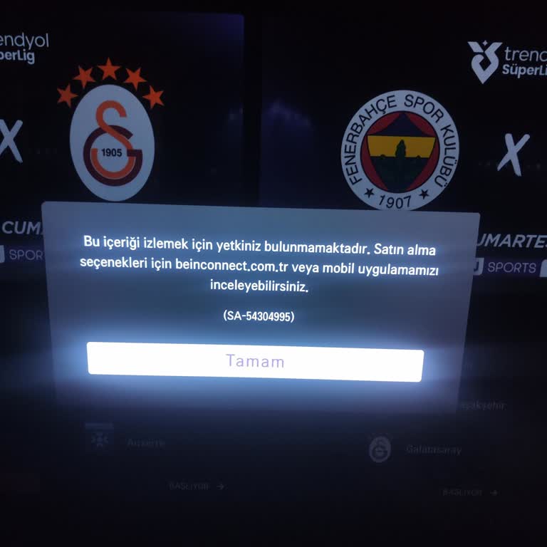 Bein Connect Üyeliğim Süper Lig Maçlarını İzletmiyor Ve Müşteri Hizmetleri Yardımsız