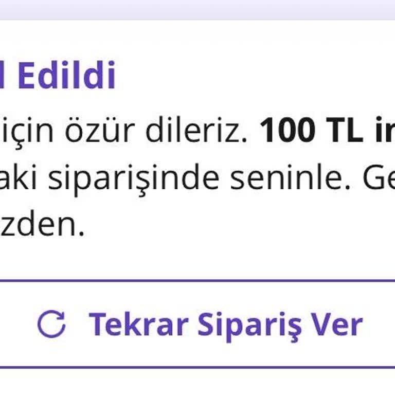 Bildirilmeden İptal Edilen Sipariş Ve Müşteri Mağduriyeti