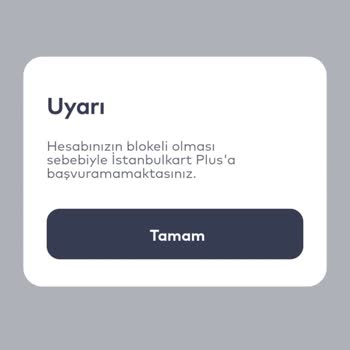 İstanbulkart Dijital Hesabım Açıklama Olmadan Bloke Edildi, Hukuki Açıklama Talep Ediyorum