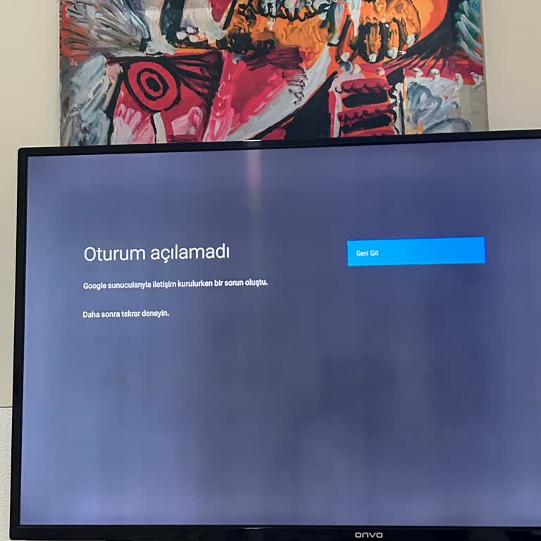 Google Hesabı Bağlanamıyor, Akıllı TV Özelliği Çökmüş