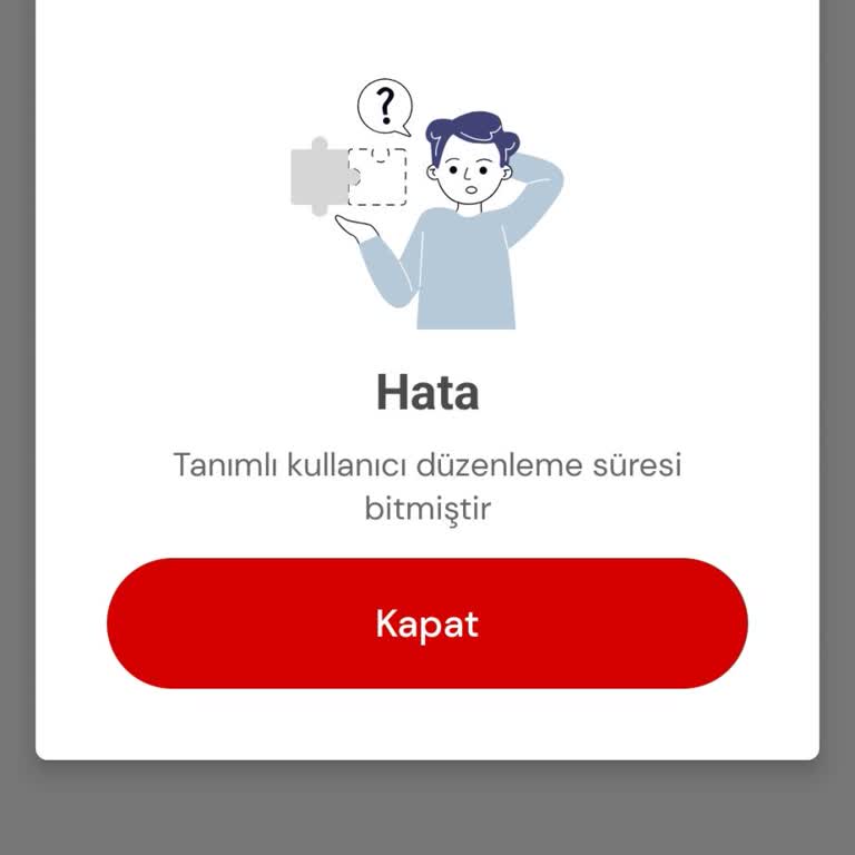 Tanımlı Kişi Düzenleme Süresi Erken Bitti, Bilgilendirme Almadım
