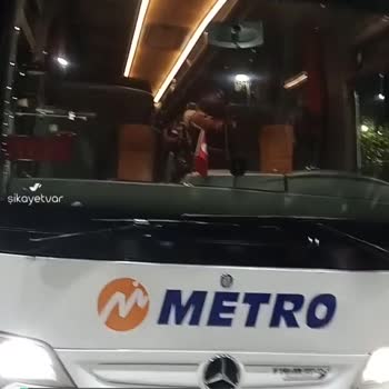 Metro Turizm Hayal Kırıklığı Oldu!