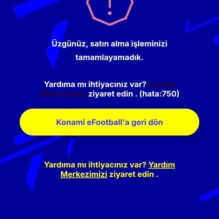 PES 2026 MC Satın Alımında Hata 750 Nedeniyle İşlem Tamamlanamıyor