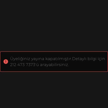 Üyeliğim Açık Ve Borç Yokken Yayına Kapatıldı, Müşteri Hizmetleri Cevapsız