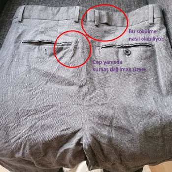 Pantolonun Hızlı Bozulması Ve Mağaza Değişim Reddi